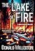 The Lake of Fire: A Mystery...
