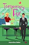 Temporary Fix (Love Songs, #3)