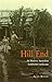 Hill End: An Historic Austr...