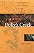 Dolly's Creek: An Archaeology of a Victorian Goldfields Community