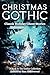 Christmas Gothic: Classic G...