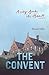 Convent: A City finds its H...
