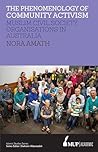 Phenomenology of Community Activism: Muslim Civil Society Organisations in Australia (Islamic Studies Series)