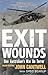 Exit Wounds: One Australian's War On Terror: Updated Edition