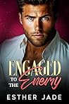 Engaged To The Enemy