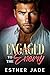Engaged To The Enemy by Esther Jade Engaged To The Enemy by Esther Jade