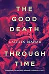Good Death Throug...