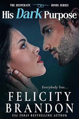 His Dark Purpose (Desperate Binds #3)