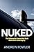 Nuked by Andrew Fowler