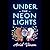 Under the Neon Lights