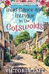 Inheritance and Intrigue in the Cotswolds (A Treasured Journey Mystery #0.5)
