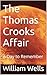 The Thomas Crooks Affair