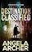 Destination Classified: A n...