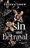 Sin and Betrayal by Sienna Snow