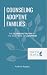 Counseling Adoptive Familie...