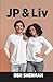 JP & Liv