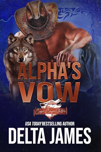 Alpha's Vow (Copper Canyon Shifters Book 3)