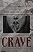 Crave: A Cryptid Desires Novella (Cryptid Desires Novellas)
