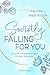 Secretly Falling For You - Falsche Versprechungen, Echtes Verlangen (Fake Lovers, Real Love 2) (German Edition)
