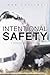 Intentional Safety: A Reflection on Unsafe Flight