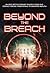 Beyond The Breach