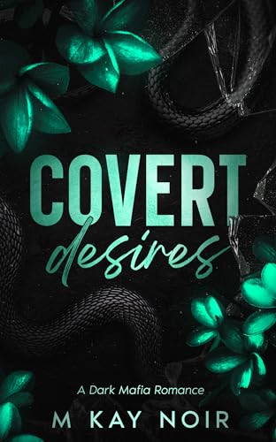 Covert Desires (Kindle Edition)