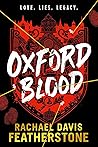 Oxford Blood by Rachael Davis-Featherstone