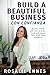 Build a Beautiful Business con Confianza by Rosalie Ennes