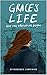 Grace's Life: How the Adventure Began