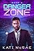 Danger Zone (The Outbreak Zone Duet)