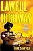 Lawful Highway: Book Six in...
