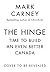 The Hinge by Mark  Carney