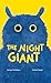 The Night Giant