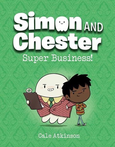 Super Business! (Simon and Chester Book, #6)