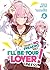 There's No Freaking Way I'll be Your Lover! Unless... (Light Novel) Vol. 6