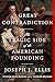 The Great Contradiction: The Tragic Side of the American Founding
