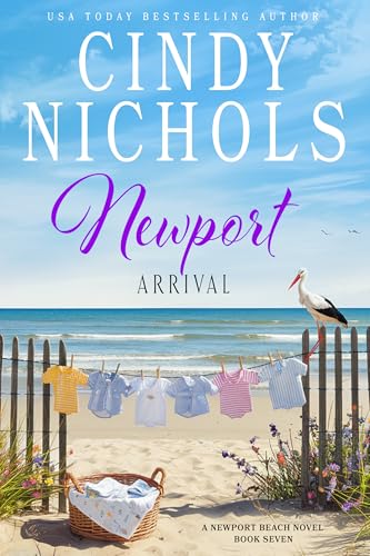 Newport Arrival (Newport Beach Series Book 7)