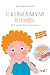Le allergie alimentari dei bambini by Mariangela Bosoni