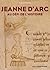 Jeanne d'Arc - Au défi de l...