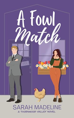 A Fowl Match (Thornwood Valley Book 1)