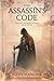 The Assassin's Code: Assassin Without a Name Book Three