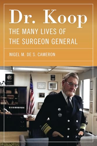 Dr. Koop: The Many Lives of the Surgeon General (Paperback)