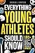 Everything Young Athletes S...