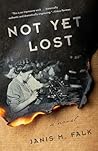 Not Yet Lost: A N...