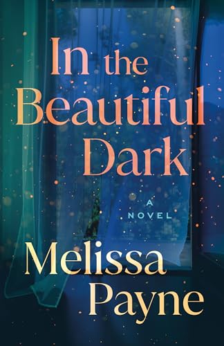 In the Beautiful Dark (Kindle Edition)