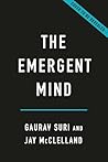 The Emergent Mind...