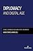Diplomacy and digital age: Science, technology and global digital governance