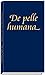 De pelle humana. Over de me...