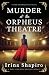 Murder at the Orpheus Theatre (A Tate and Bell Mystery #4)