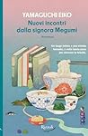 Nuovi incontri dalla signora Megumi (Italian Edition)